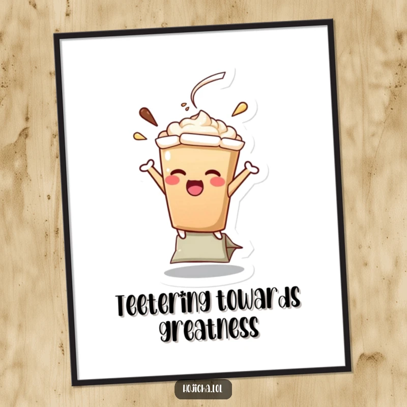 Funny Hojicha latte character in a funny balancing act on a teabag, vibrant wall art poster for humorous home decor, perfect gift.