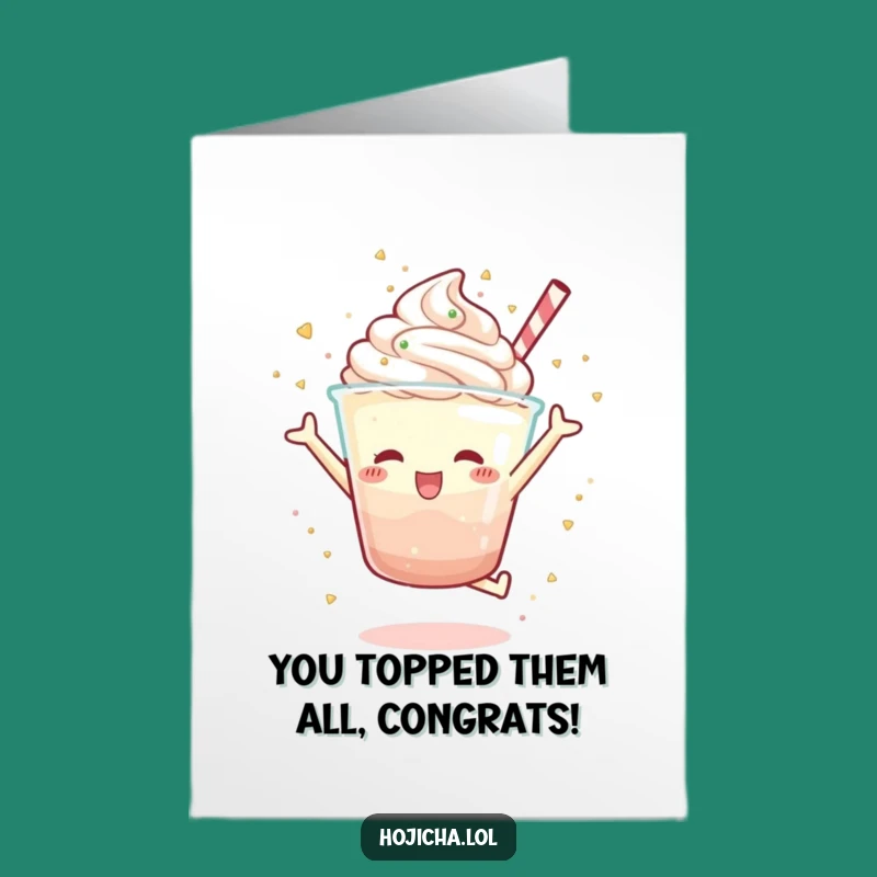 Free Printable Hojicha Parfait Congrats Card: Sprinkles of Success Downloadable Gift